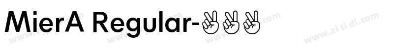 MierA Regular字体转换